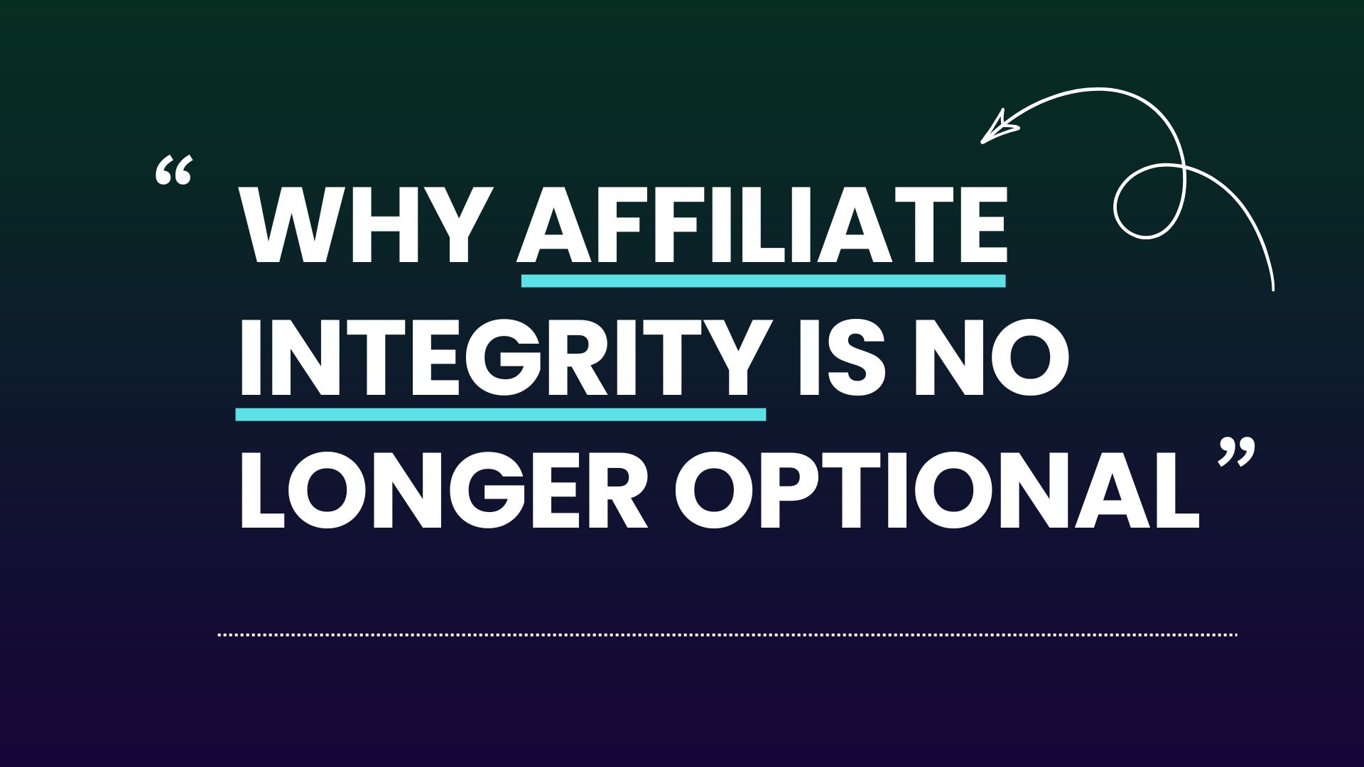 why-affiliate-integrity-is-no-longer-optional